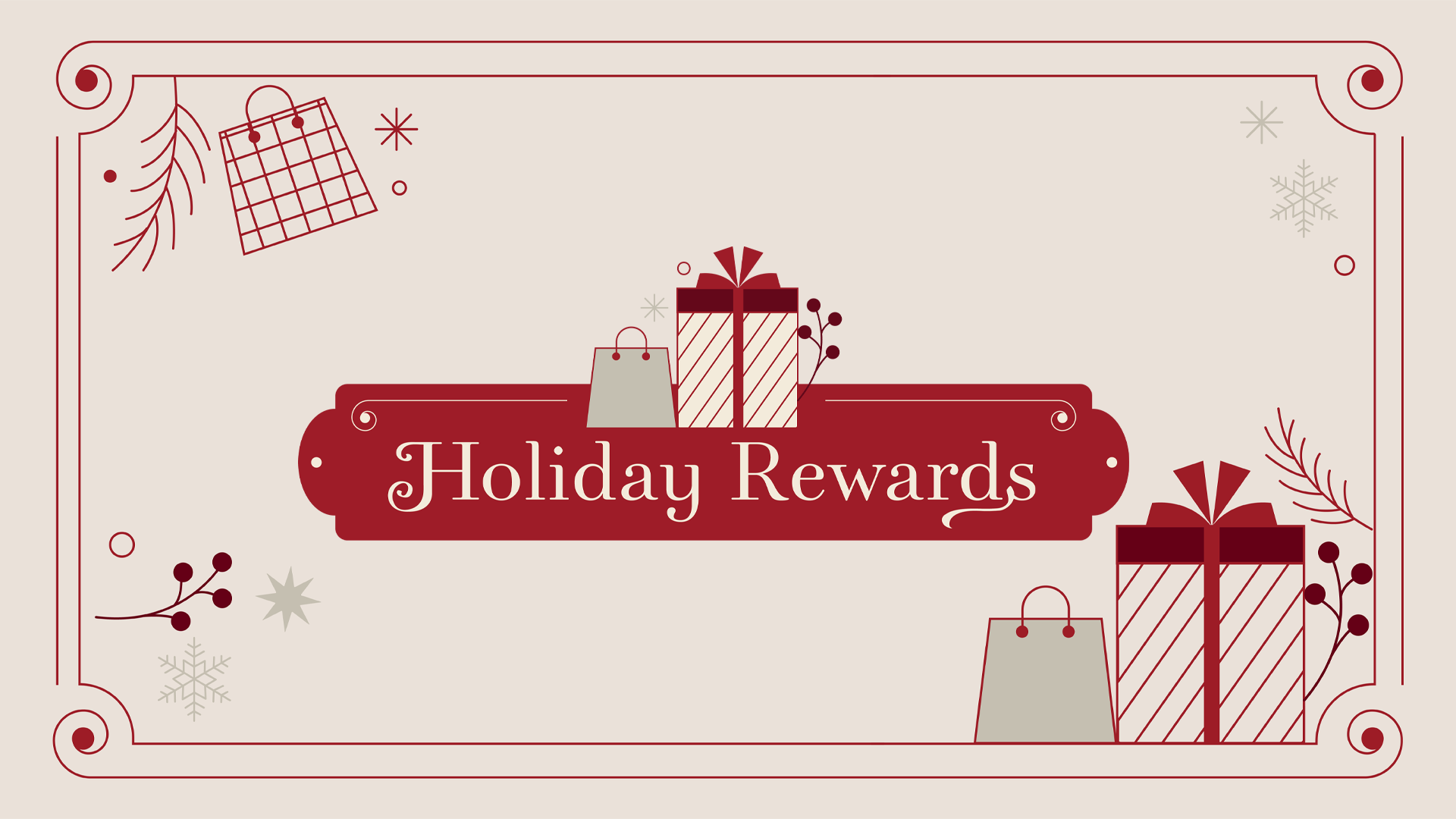 Holiday Rewards are Back!